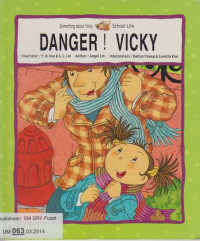 Danger! Vicky: Something about Vicky (School Life)