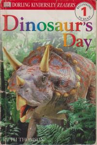 Dinosaur's Day: Dorling Kindersley Readers (Beginning 1 to Read)