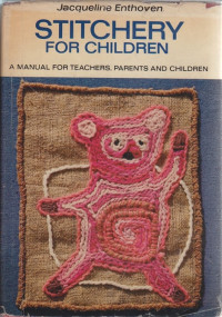 Image of Stitchery for Children: A Manual for Teachers, Parents and Children