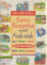 Kamus Bergambar untuk Anak-anak: Inggris- Mandarin- Indonesia