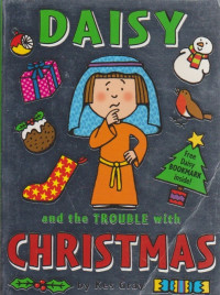 Daisy and the Trouble with Christmas