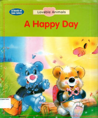 Happy Day, A - Adventure Camp:  Lovable Animals #1 (A Book of two Tales)