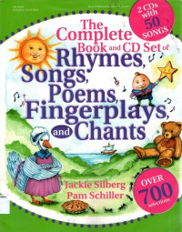 Complete Book and CD Set of Rhymes, Songs, Poems, Fingerplays and Chants, The