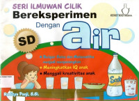 Bereksperimen dengan Air: Seri Ilmuwan Cilik