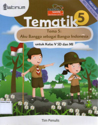 Tematik 5, Tema 5: Aku Bangga sebagai Bangsa Indonesia untuk Kelas V SD dan MI