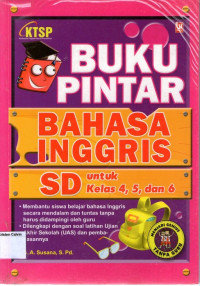 Buku Pintar Bahasa Inggris SD Untuk Kelas 4, 5, dan 6