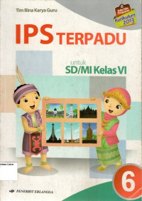 IPS Terpadu 6 untuk SD/MI Kelas VI (Kurikulum 2013)