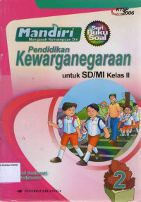 Mandiri: Pendidikan Kewarganegaraan 2 untuk SD/MI Kelas II: Seri Buku Soal