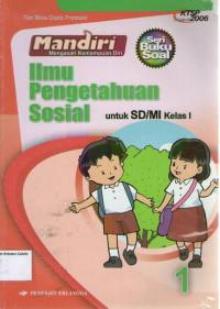 Mandiri: Ilmu Pengetahuan Sosial 1 untuk SD/MI Kelas I