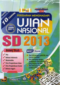 Persiapan Menghadapi Ujian Nasional SD 2013: Edisi 10 Tahun