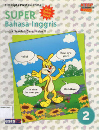 Super: Bahasa Inggris 2 untuk Sekolah Dasar Kelas II