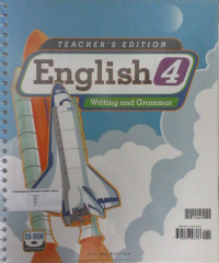 English 4, Writing and Grammar: Teacher's Edition with CD-ROM, Second Edition