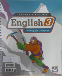 English 3, Writing and Grammar: Teacher's Edition with CD-ROM, Second Edition