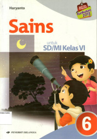 Sains 6 untuk SD/MI Kelas VI: Kurikulum 2013