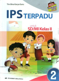 IPS Terpadu 2 untuk SD/MI Kelas II: Kurikulum 2013