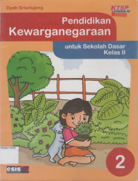 Pendidikan Kewarganegaraan 2 untuk Sekolah Dasar Kelas II