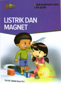 Seri Olimpiade Sains, IPA SD/MI: Listrik dan Magnet