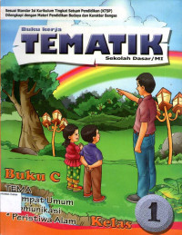 Buku Kerja: Tematik Sekolah Dasar/ MI Kelas 1: Buku C