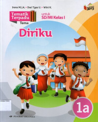 Tematik Terpadu 1a, Tema: Diriku untuk SD/MI Kelas I Berdasarkan Kurikulum 2013 (Revisi 2016)