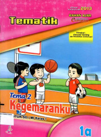 Tematik 1a: Tema 2, Kegemaranku untuk SD/MI Kelas I