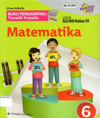 Buku Pendamping Tematik Terpadu: Matematika 6 untuk SD/MI Kelas VI: Kurikulum 2013