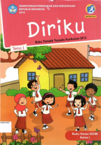 Tema 1: Diriku, Buku Tematik Terpadu Kurikulum 2013, Buku Siswa SD/MI Kelas I (Edisi Revisi 2016)