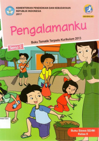 Tema 5: Pengalamanku, Buku Tematik Terpadu Kurikulum 2013, Buku Siswa SD/MI Kelas II (Edisi Revisi 2017)