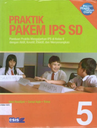 Praktik PAKEM IPS SD 5