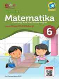 Matematika Gampang, Asyik, dan Menyenangkan 6 untuk Siswa SD/MI Kelas VI (Kurikulum 2013)