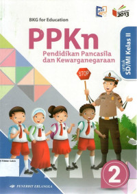 PPKN, Pendidikan Pancasila dan Kewarganegaraan 2 untuk SD/MI Kelas II (Kurikulum 2013)