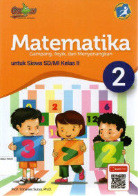 Matematika Gampang, Asyik, dan Menyenangkan 2 untuk Siswa SD/MI Kelas II (Kurikulum 2013)