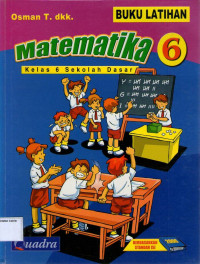 Matematika 6 Kelas 6 Sekolah Dasar: Buku Latihan