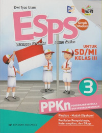 ESPS: PPKn, Pendidikan Pancasila dan Kewarganegaraan 3 untuk SD/MI Kelas III (Kurikulum 2013: Revisi)