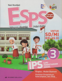 ESPS: IPS, Ilmu Pengetahuan Sosial 3 untuk SD/MI Kelas III (Kurikulum 2013: Revisi)