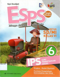 ESPS: IPS, Ilmu Pengetahuan Sosial 6 untuk SD/MI Kelas VI (Kurikulum 2013: Revisi)