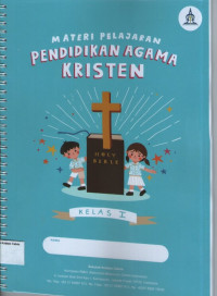 Materi Pelajaran: Pendidikan Agama Kristen Kelas I (Tahun Pelajaran 2019-2020)