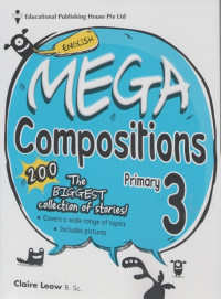 Engslish Mega Compositions Primary 3