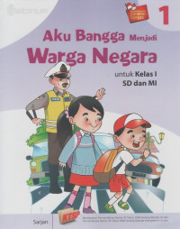 Aku Bangga Menjadi Warga Negara 1 untuk Kelas I SD dan MI