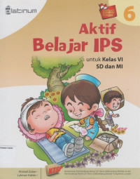 Aktif Belajar IPS 6 untuk Kelas VI SD dan MI