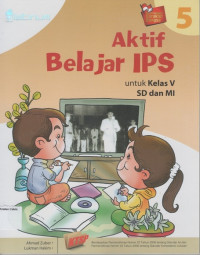 Aktif Belajar IPS 5 untuk Kelas V SD dan MI