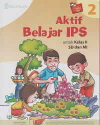 Aktif Belajar IPS 2 untuk Kelas II SD dan MI