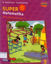 Super: Matematika 5 untuk Sekolah Dasar Kelas V