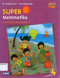 Super: Matematika 4 untuk Sekolah Dasar Kelas IV