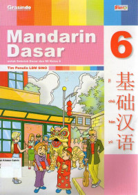 Mandarin Dasar 6 untuk Sekolah Dasar dan MI Kelas 6