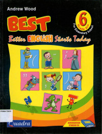 BEST, Better English Starts Today 6 Grade Six for Elementary School