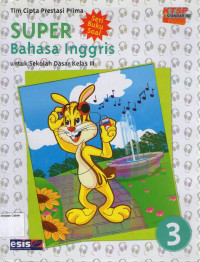 Super: Bahasa Inggris 3 untuk Sekolah Dasar Kelas III