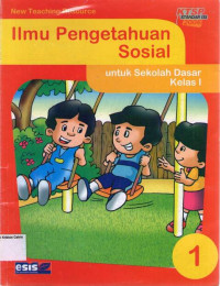 Ilmu Pengetahuan Sosial 1 untuk Sekolah Dasar Kelas I