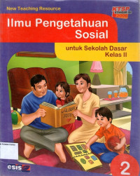 Ilmu Pengetahuan Sosial 2 untuk Sekolah Dasar Kelas II