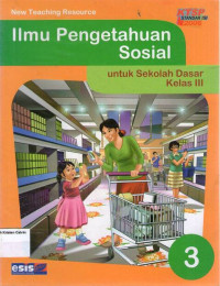 Ilmu Pengetahuan Sosial 3 untuk Sekolah Dasar Kelas III