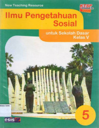 Ilmu Pengertahuan Sosial 5 untuk Sekolah Dasar Kelas V